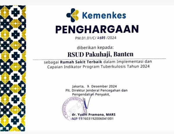 Sertifikat penghargaan yang langsung di berikan oleh Kementerian Kesehatan RI ini salah satu ujud nyata program RSUD Pakuhaji.